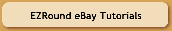 EZRound eBay Tutorials